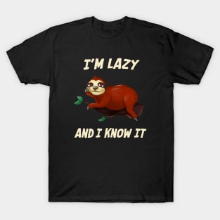 Lazy Sloth Funny Saying Laziness Chill T-Shirt